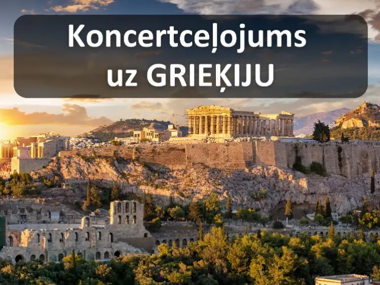 Koncertceļojums uz Grieķiju