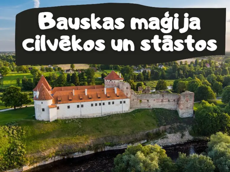 Bauskas maģija cilvēkos un stāstos